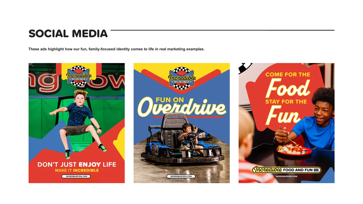 Brand guide examples showing Incredible Food and Fun social media advertising